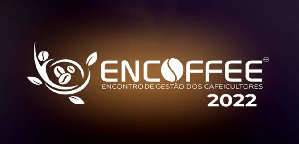 Encoffee 2022 reúne cafeicultores de todo país nesta semana