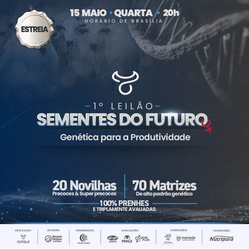 1° Leilão Virtual Sementes do Futuro hoje no Canal do Boi