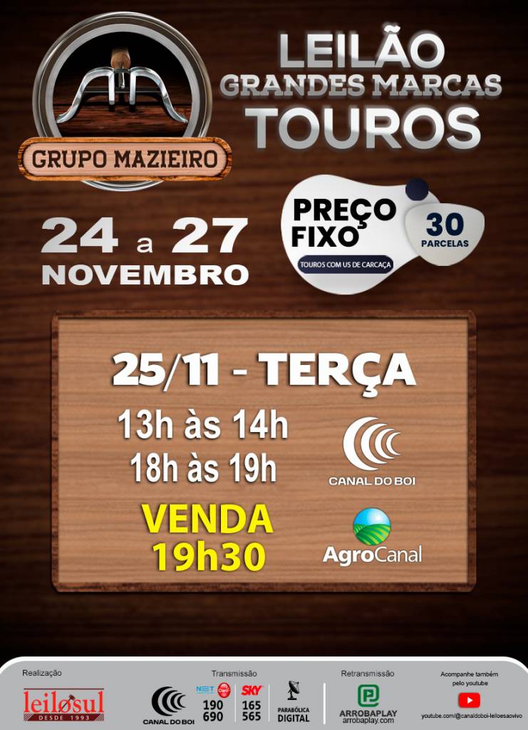 De Olho na Fazenda Grupo Mazieiro Grandes Marcas hoje no Canal do Boi
