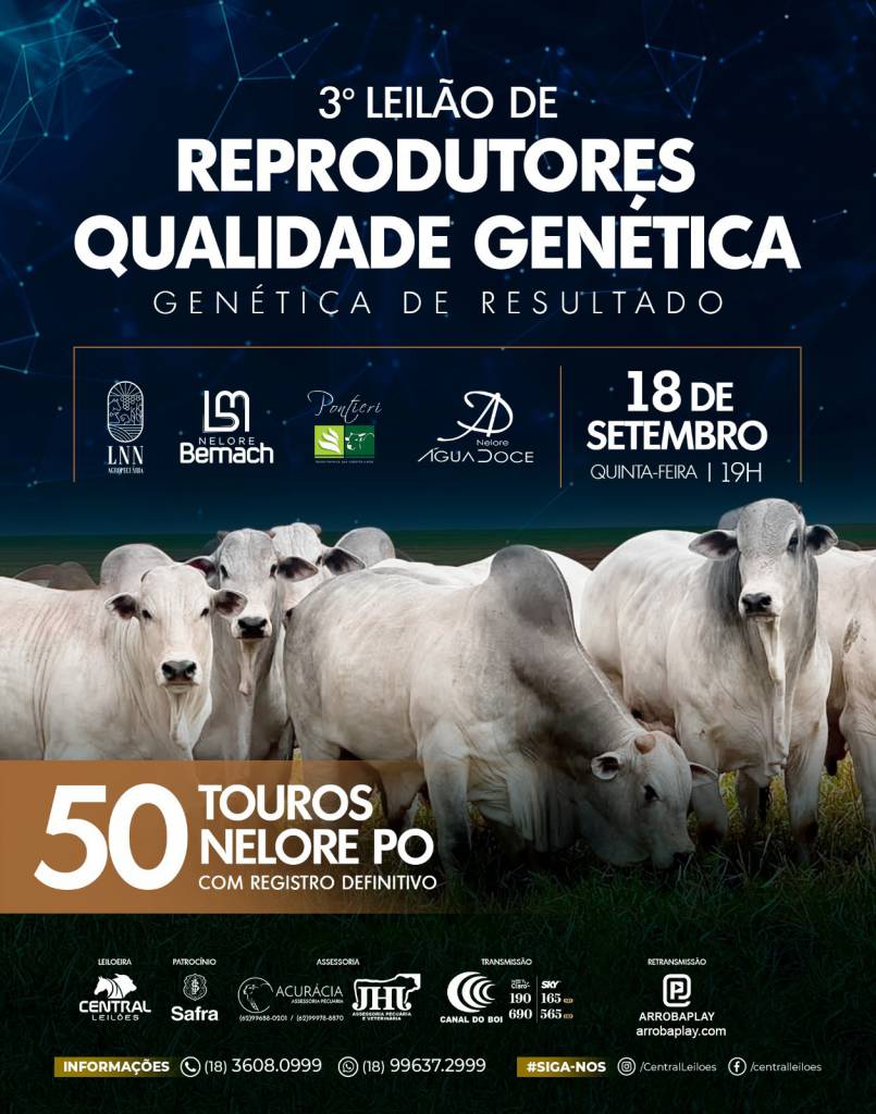 3º Leilão de Reprodutores Qualidade Genética hoje às 19h no Canal do Boi 