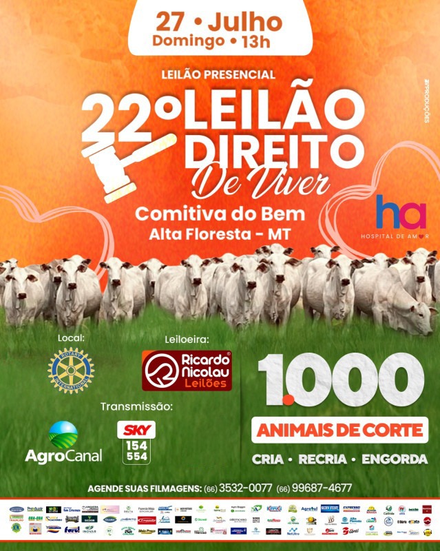 22º Leilão Direito De Viver Comitiva Do Bem Alta Floresta/MT hoje no Agro Canal