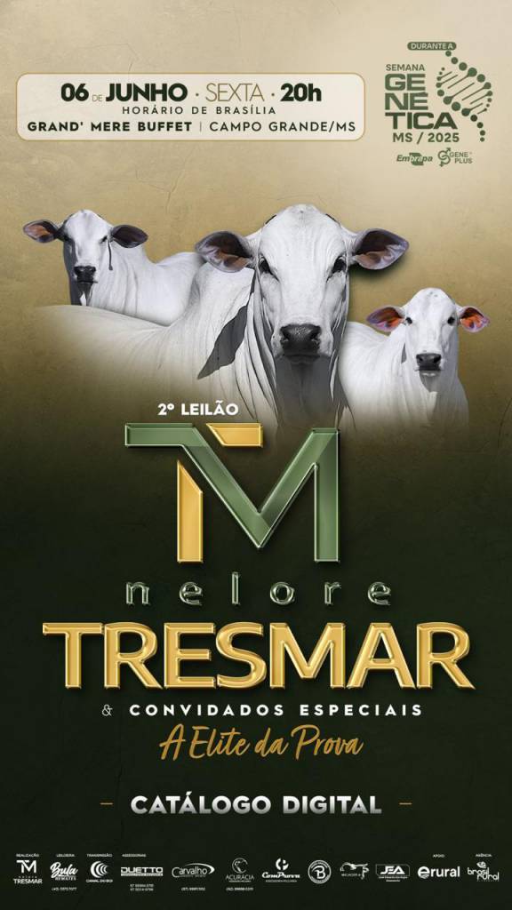 2º Leilão Nelore Tresmar hoje às 20h no Canal do Boi