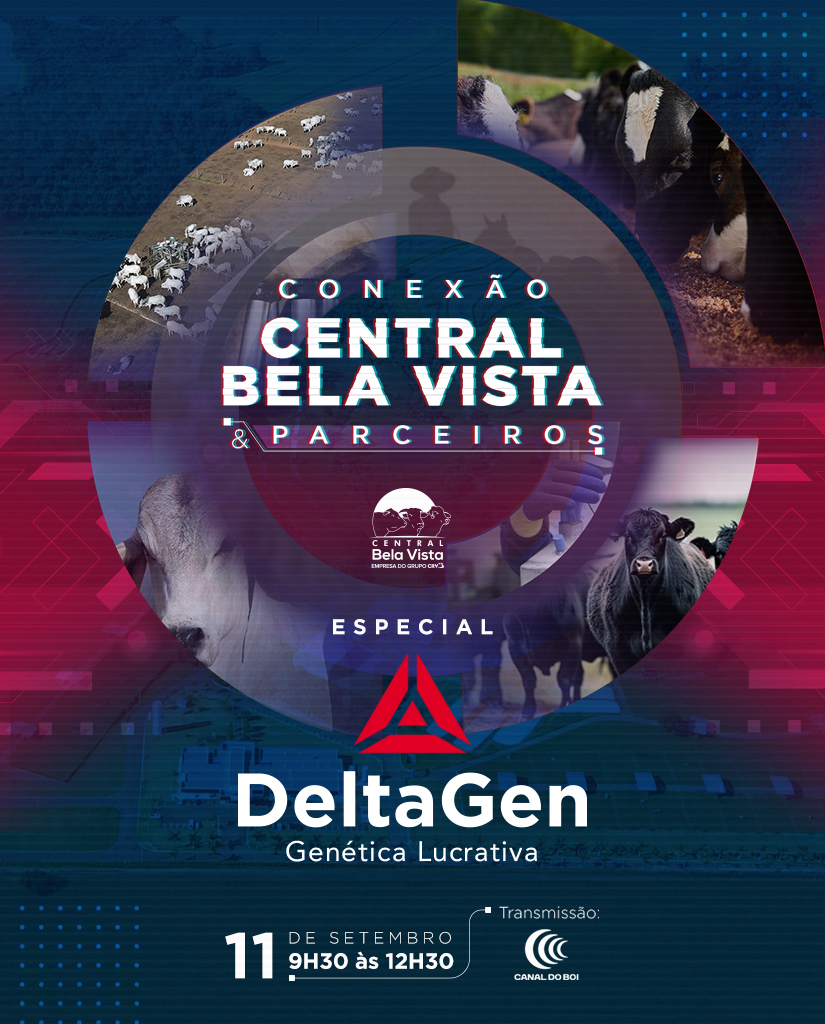 Conexão Central Bela Vista hoje às 9h30 no Canal do Boi