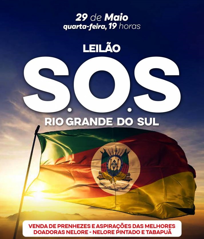 Leilão S.O.S Rio Grande do Sul hoje às 19h no Canal do Boi