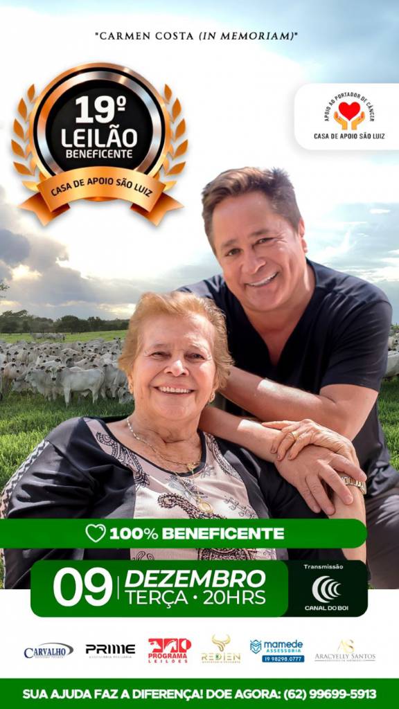 19º Leilão Beneficente em prol da Casa de Apoio São Luiz hoje às 20h no Canal do Boi