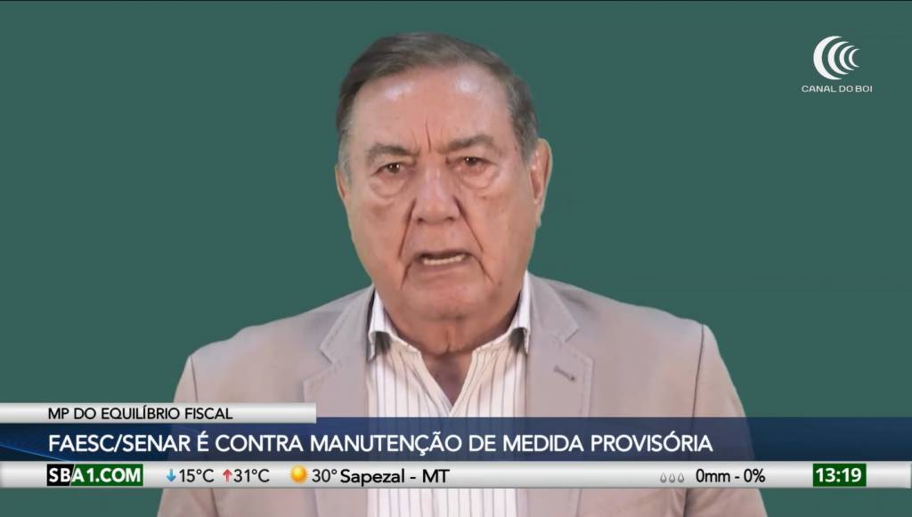 Faesc/Senar é contra a manutenção da medida provisória do equilíbrio fiscal