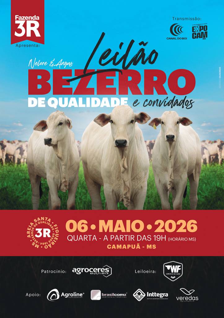 Leilão Bezerro de Qualidade Fazenda 3R e Convidados hoje às 20h no Canal do Boi