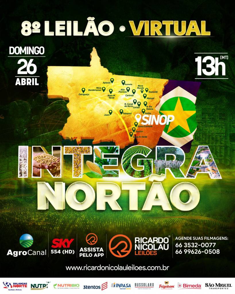 8º Leilão Integra Nortão hoje às 14h no Agro Canal	