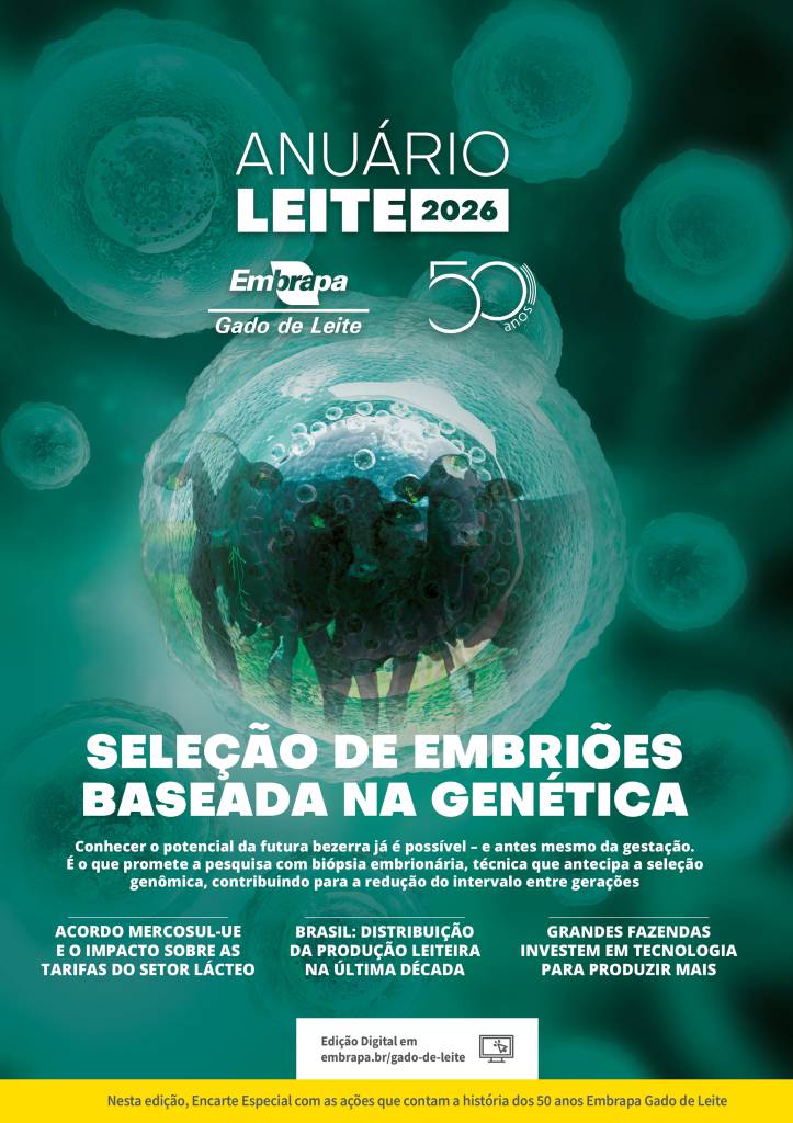 Anuário Leite 2026 traz balanço da cadeia de lácteos e Encarte Especial sobre os 50 anos da Embrapa Gado de Leite