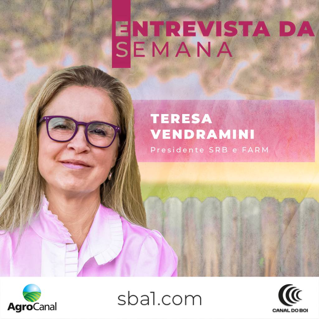 Entrevista da Semana: Teresa Vendramini (SRB) e a liderança feminina no agronegócio